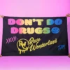 Jarmoo Accessories Rave Wonderland Don't Do Drugs 3x5 Ft Flag